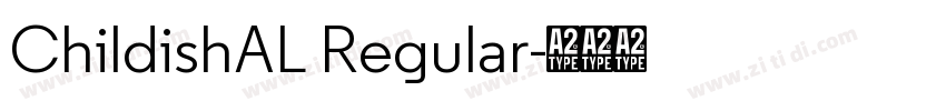 ChildishAL Regular字体转换